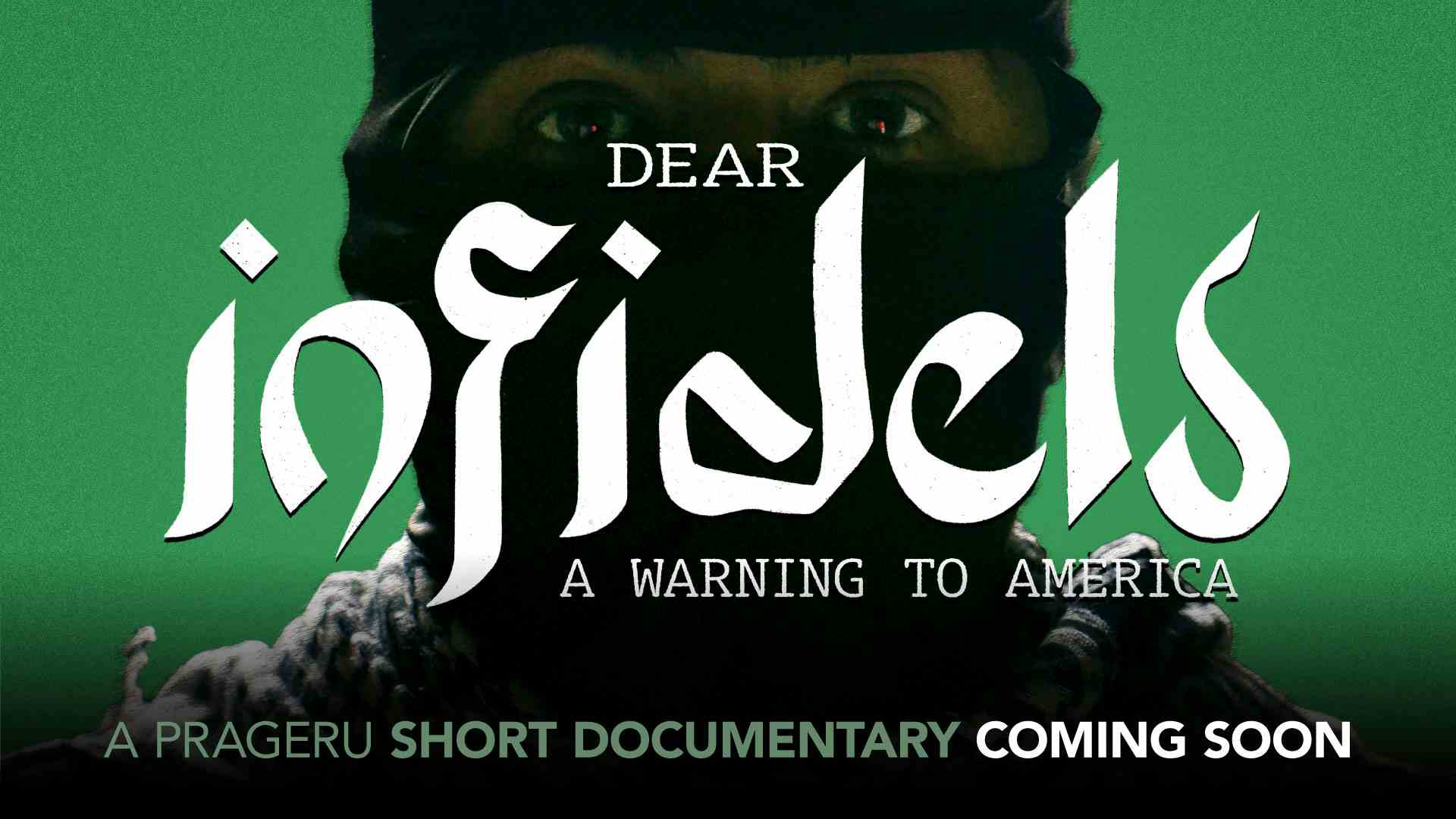 Trailer — Dear Infidels: A Warning to America
