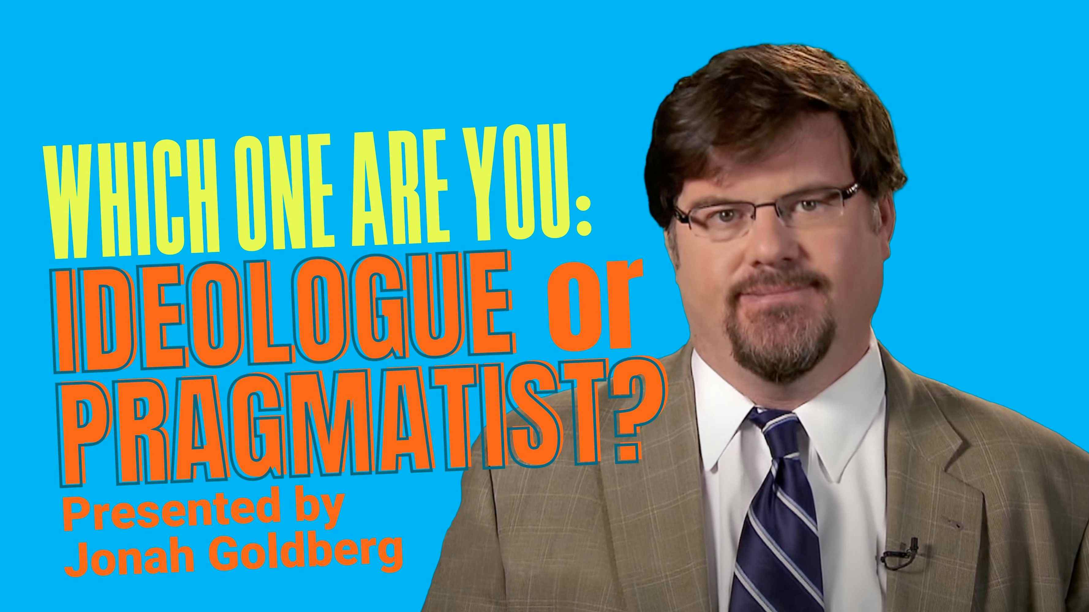 Which One Are You: Ideologue or Pragmatist?