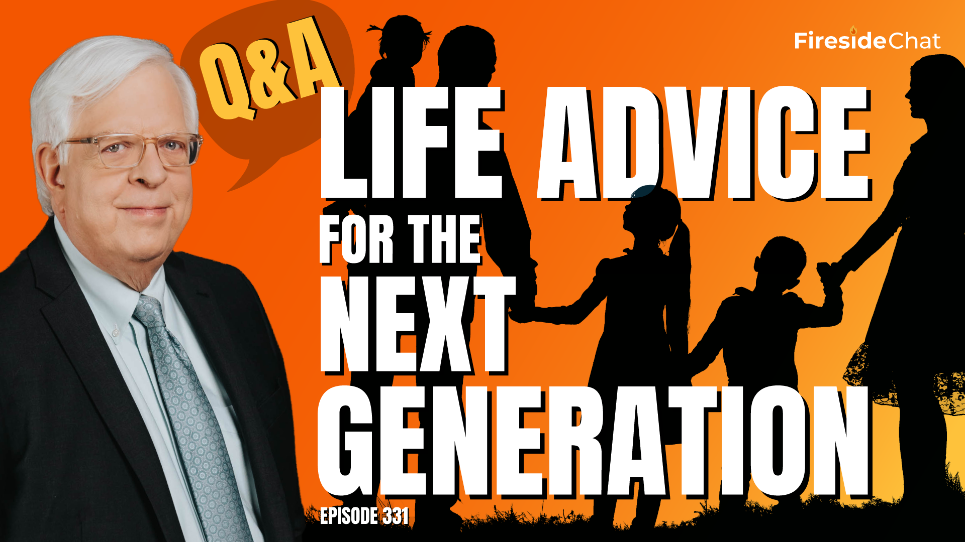 Ep. 331 — Q&A: Life Advice for the Next Generation
