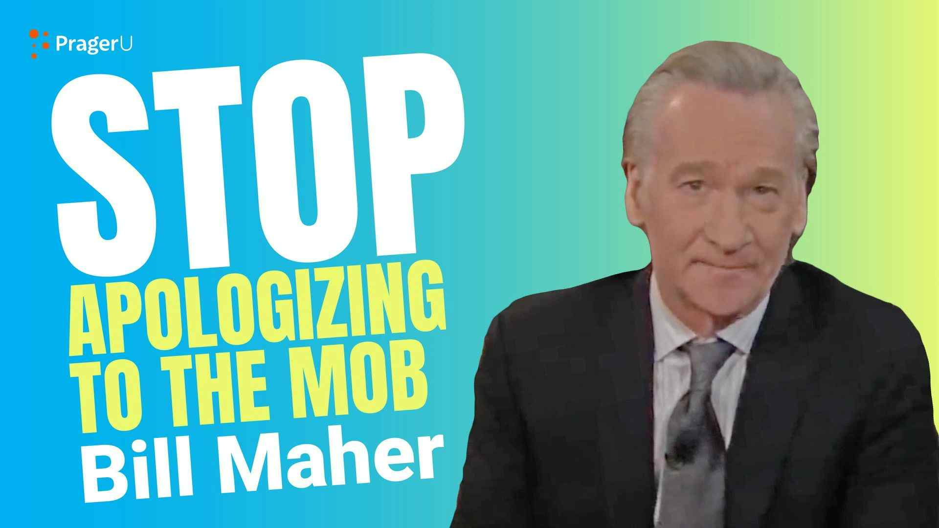 Bill Maher: Stop Apologizing to the Mob