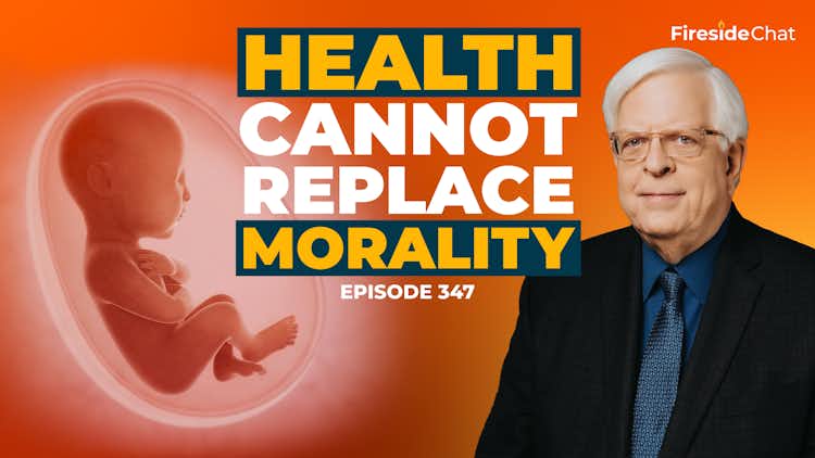 Ep. 347 — Health Cannot Replace Morality
