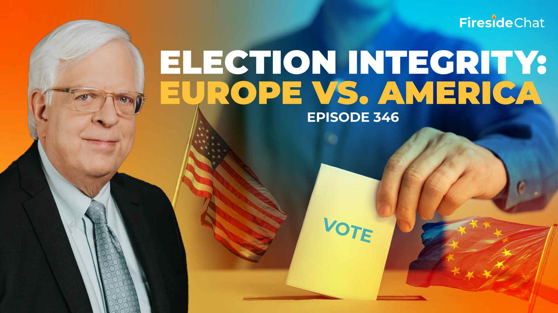 Ep. 346 — Election Integrity: Europe vs. America