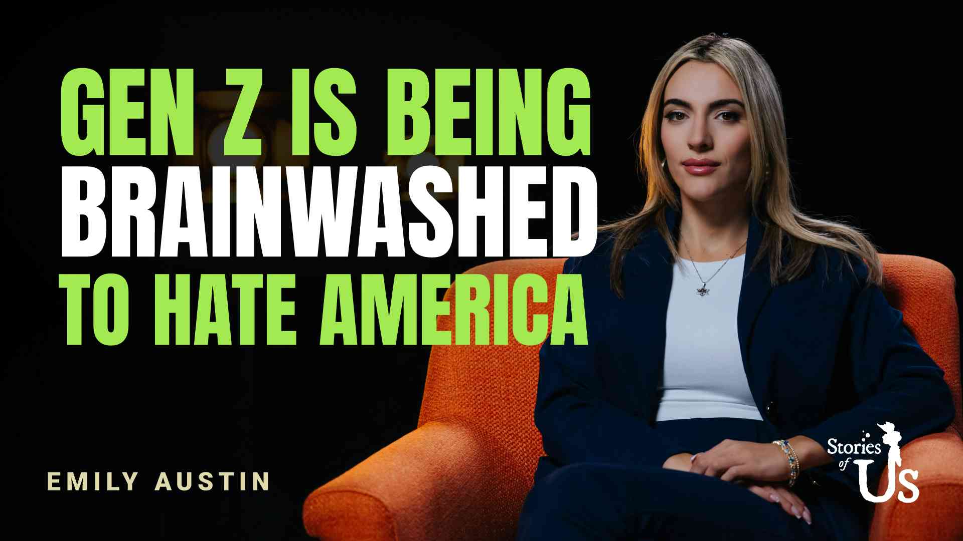 Emily Austin: Gen Z Is Being Brainwashed to Hate America
