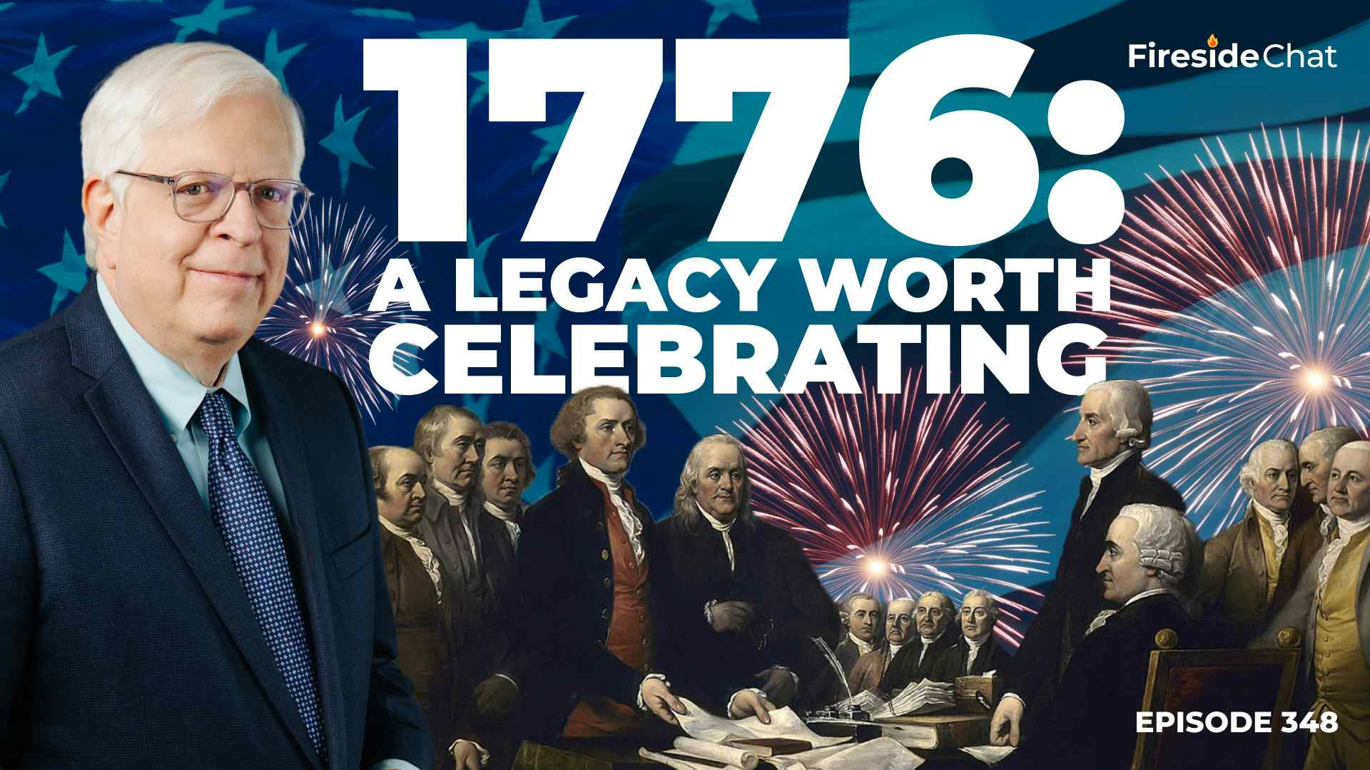 Ep. 348 — 1776: A Legacy Worth Celebrating