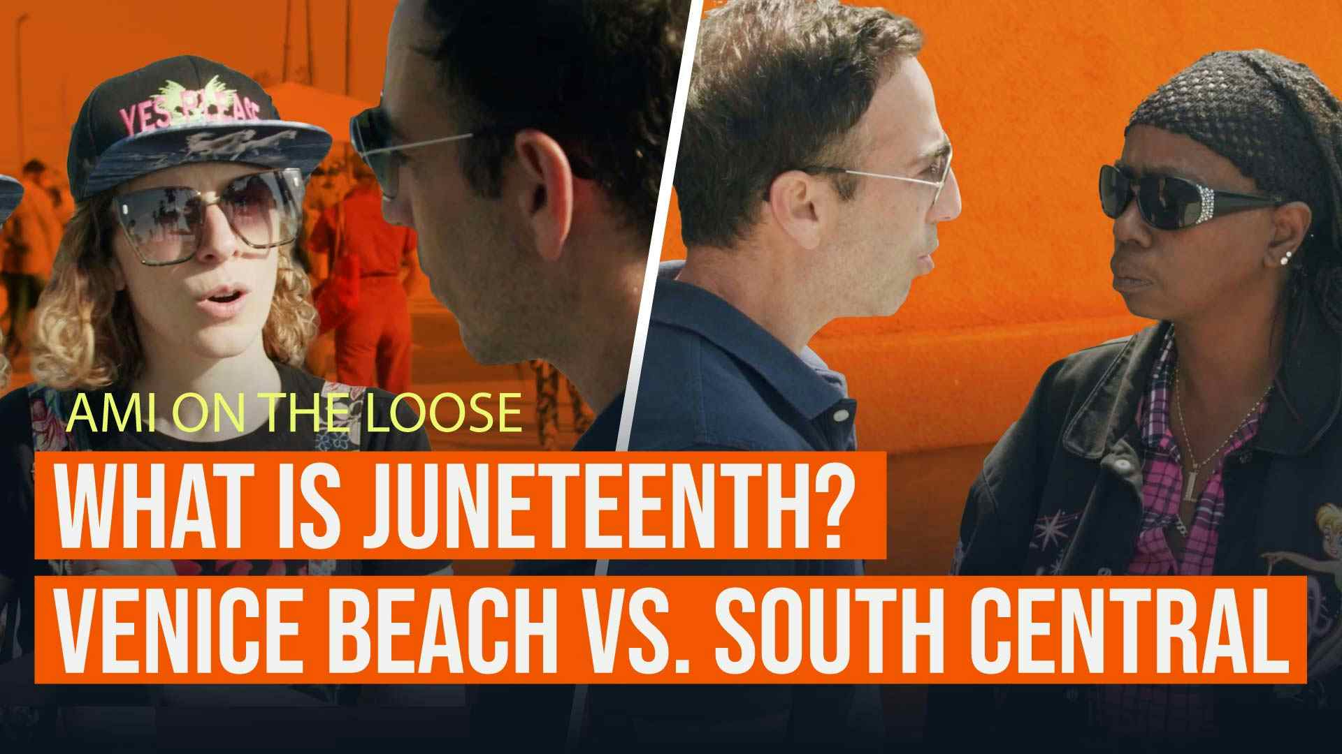 What Is Juneteenth? Venice Beach vs. South Central