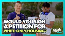 Would You Sign a Petition for White-Only Housing?