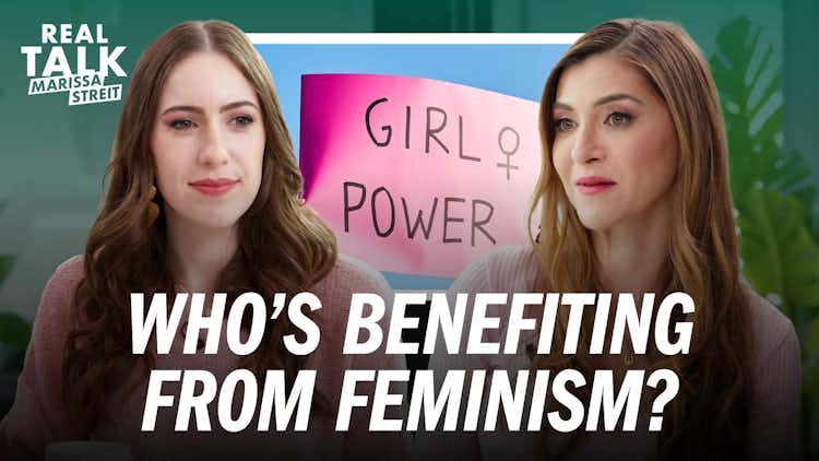 Who’s Benefitting from Feminism?