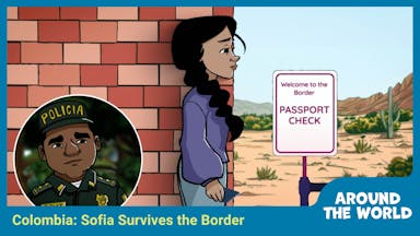 Colombia: Sofia Survives the Border