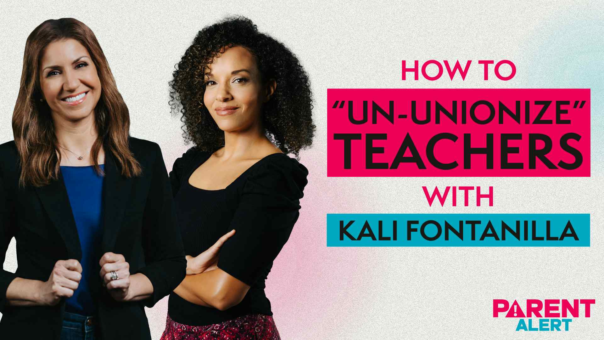 How To 'Un-Unionize' Teachers with Kali Fontanilla